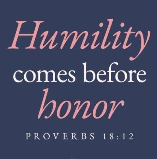 Humility comes before honor — Proverbs 18:12, set in large pink and white type on a dark blue ground.