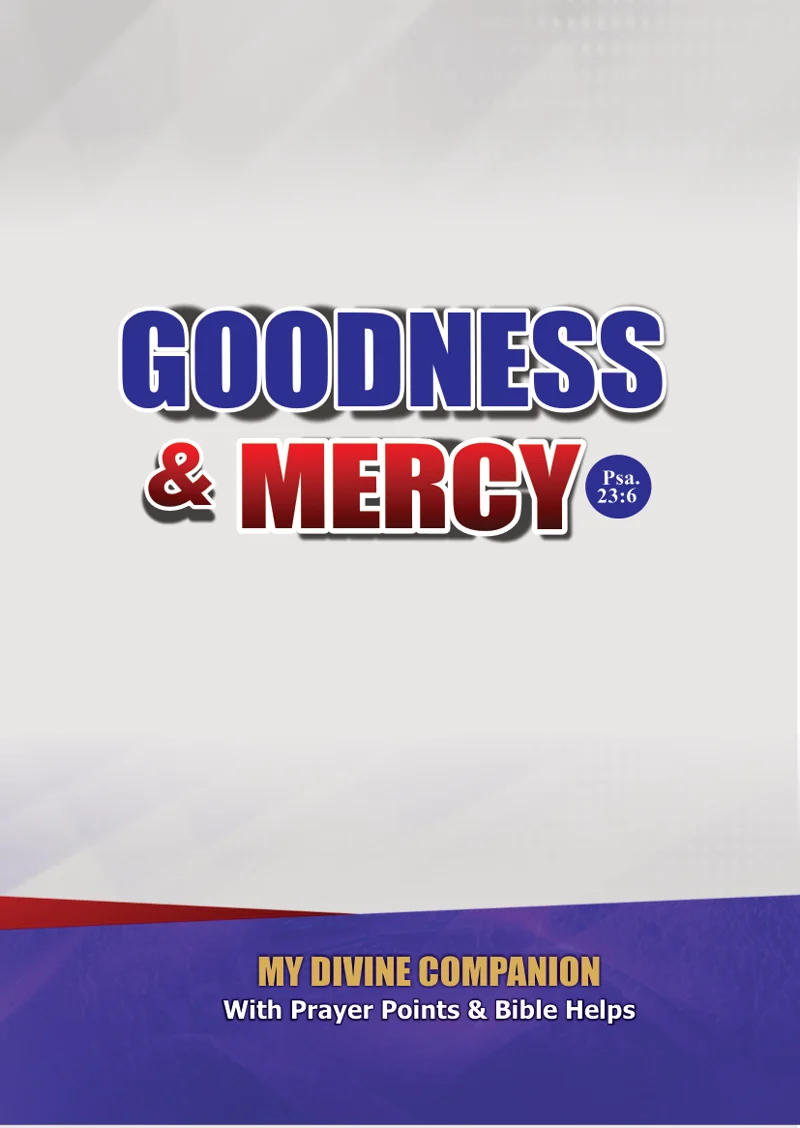 Cover of Goodness & Mercy: my divine companion, with prayer points and Bible helps, citing Psalm 23:6.